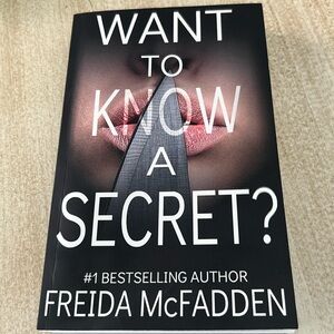 Want To Know A Secret? Book by Freida McFadden Paperback